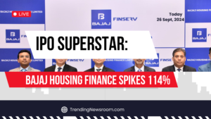  IPO Superstar: Bajaj Housing Finance Spikes 114%